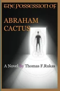 Livro: Em Inglês A Possessão De Abraham Cactus