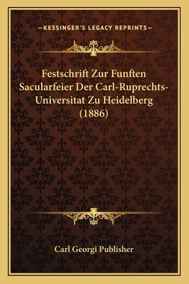 Libro Festschrift Zur Funften Sacularfeier Der Carl-rupre...