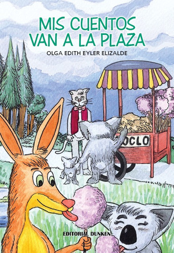 Mis Cuentos Van A La Plaza