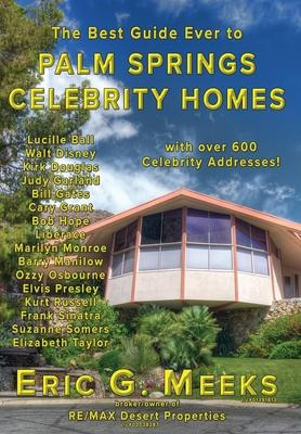 Libro The Best Guide Ever To Palm Springs Celebrity Homes...