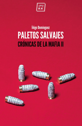 Libro Paletos Salvajes