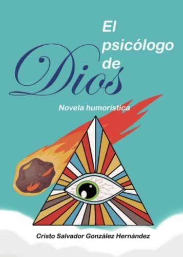 Libro El Psicólogo De Dios De Cristo Salvador González Herná