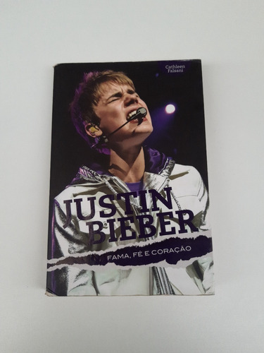 Livro Justin Bieber Fama Fé E Coração  N404