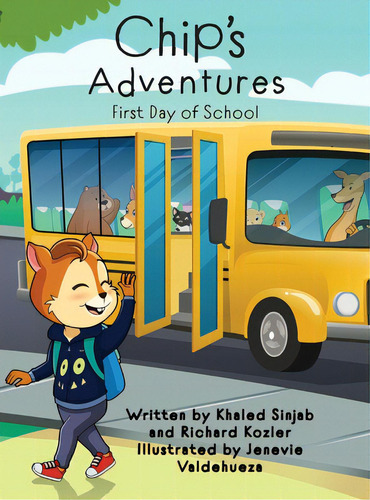 Chip's Adventures: First Day Of School, De Sinjab, Khaled., Vol. 1. Editorial Price World Pub, Tapa Dura En Inglés
