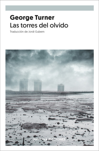 Torres Del Olvido, Las