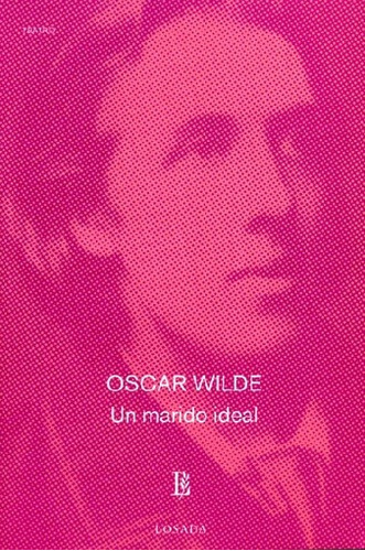 Un Marido Ideal - Oscar Wilde