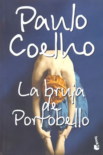 La Bruja De Portobello (booket N/e), De Coelho P., Vol. 1. Editorial Booket, Tapa Blanda En Español