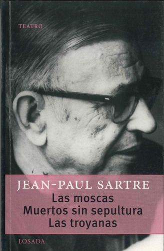 Libro Moscas,las Muertos Sin Sepultura Troyanas,las