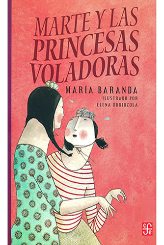 Libro Fisico Marte Y Las Princesas Voladoras,  María Baranda