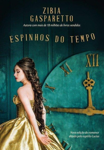 Espinhos Do Tempo - Nova Edição