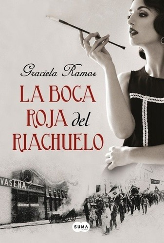 Libro - La Boca Roja Del Riachuelo - Ramos, Graciela