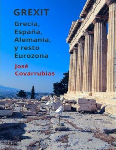 Libro: Grexit: Grecia, España, Alemania, Y Resto Eurozona (s