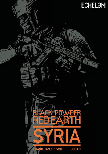 Book : Black Powder Red Earth Syria V3 Evergreen - Chang,..