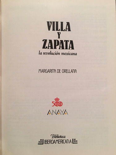 Villa Y Zapata La Revolución Mexicana Margarita De Orellana (Usado)