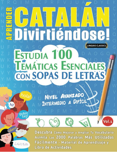 Libro: Aprender Catalán Divirtiéndose! - Nivel Avanzado: Int