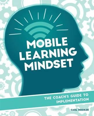 Libro Mobile Learning Mindset - Carl Hooker