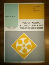 Comprar Poder Negro Y Otros Ensayos Psicosociológicos Joseph Scott 