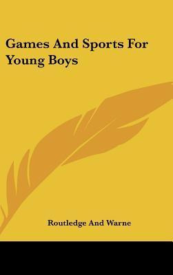 Libro Games And Sports For Young Boys - Routledge And War...