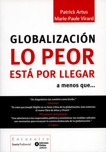 Globalización. Lo Peor Está Por Llegar A Menos Que...