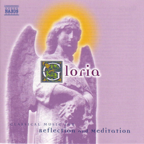 Gloria Classical Music For Reflection An - Varios Interprete