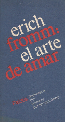 El Arte De Amar Erich Fromm 