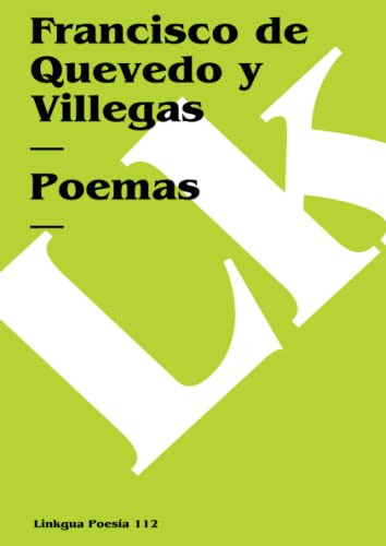 Poemas De Quevedo: 112 -poesia-
