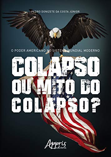 Libro Poder Americano No Sistema Mundial Moderno: Colapso Ou