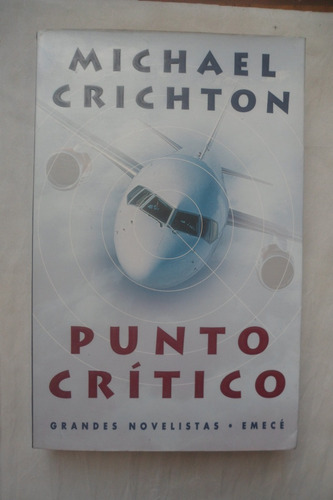 Punto Crítico - Michael Crichton