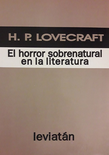 El Horror Sobrenatural En La Literatura - Lovecraft H P