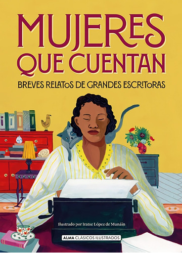 Libro: Mujeres Que Cuentan. Vv.aa.. Editorial Alma