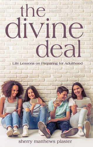 Libro: The Divine Deal: Life Lessons On Preparing For