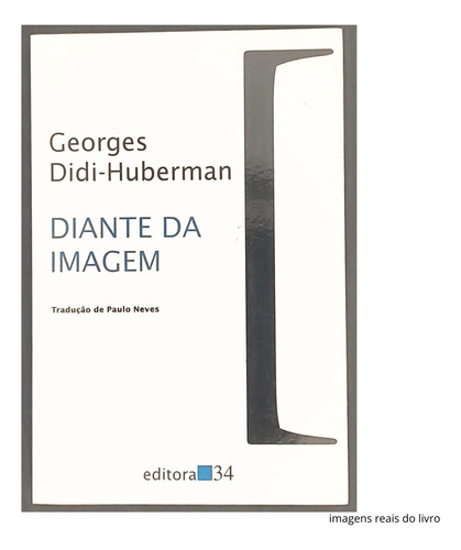 Diante Da Imagem (editora 34) De Georges Didi-huberman