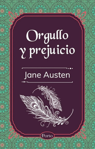 Orgullo y prejuicio, de Jane Austen. Serie 9585564824, vol. 1. Editorial SIN FRONTERAS GRUPO EDITORIAL, tapa blanda, edición 2021 en español, 2021