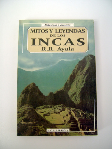 Mitos Y Leyendas De Los Incas Ayala Usado Excelente Boedo 