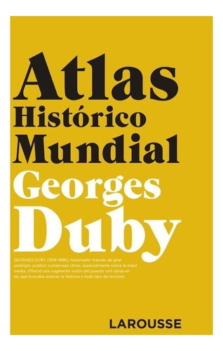 Atlas Historico Mundial - Georges Duby