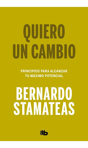 Quiero Un Cambio (bolsillo) - Bernardo Stamateas