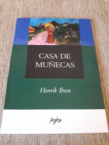 Casa De Muñecas - Henrik Ibsen - Ed. Agebe