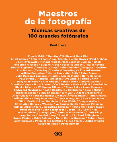 Maestros De La Fotografía: Técnicas Creativas De 100 Gra 