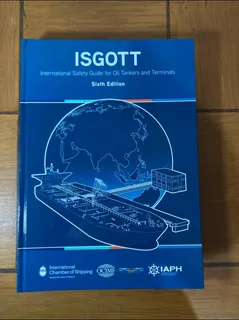 Isgott (international Safety Guide For Oil Tankers And Termi
