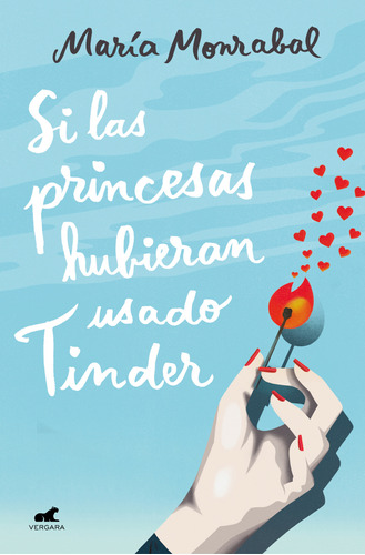 Libro Si Las Princesas Hubieran Usado Tinder De Monrabal Pac