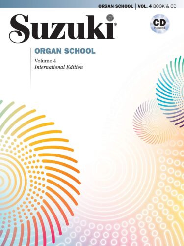 Suzuki Organ School, Vol 4: Book & Cd, 47149 Eeb