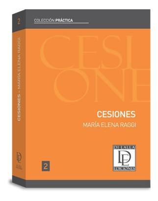 Cesiones. Raggi, María. Año 2009. Modelos