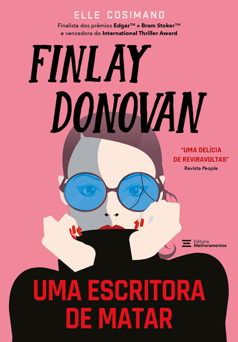 Finlay Donovan: Uma Escritora de Matar, de Cosimano, Elle. Série Finlay Donovan (1), vol. 1. Editora Melhoramentos Ltda., capa mole em português, 2021