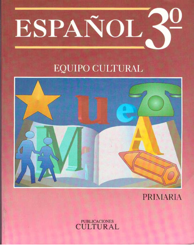 Español 3. Primaria - Equipo Cultural