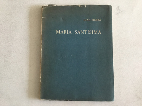 María Santísima - Juan Sierra