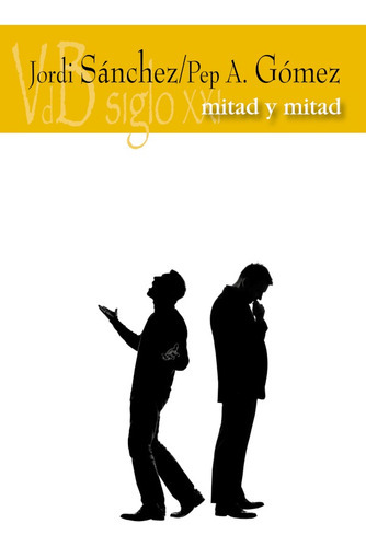 Mitad Y Mitad, De Pep Antón Gómez Y Jordi Sánchez Zaragoza. Editorial Vdb, Tapa Blanda, Edición 1 En Español, 2013