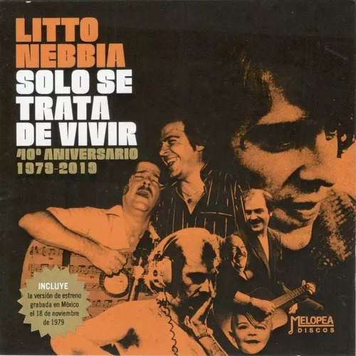 Solo Se Trata De Vivir 40 Años - Nebbia Litto (cd)