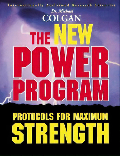 The New Power Program, De Dr Michael Colgan Phd. Editorial Apple Publishing, Tapa Blanda En Inglés