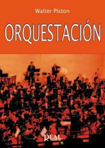 Orquestación / Walter Piston