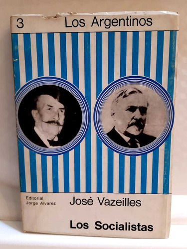 José Vazeilles Los Socialistas